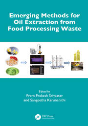 Emerging Methods for Oil Extraction from Food Processing Waste book cover