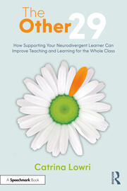 The Other 29: How Supporting Your Neurodivergent Learner Can Improve Teaching and Learning for the Whole Class book cover