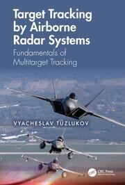 Target Tracking by Airborne Radar Systems: Fundamentals of Multitarget Tracking book cover
