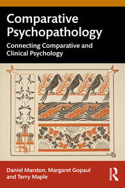 Comparative Psychopathology: Connecting Comparative and Clinical Psychology book cover