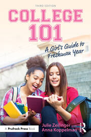 College 101: A Girl's Guide to Freshman Year book cover