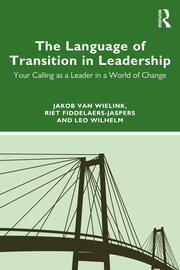 The Language of Transition in Leadership: Your Calling as a Leader in a World of Change book cover