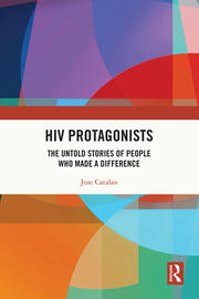 HIV Protagonists: The Untold Stories of People Who Made a Difference book cover