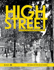 High Street: How our town centres can bounce back from the retail crisis book cover