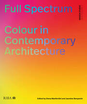 Full Spectrum: Colour in Contemporary Architecture book cover