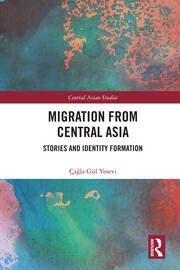 Migration from Central Asia: Stories and Identity Formation book cover