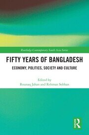 Fifty Years of Bangladesh: Economy, Politics, Society and Culture book cover