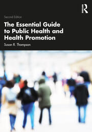 The Essential Guide to Public Health and Health Promotion book cover