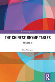 The Chinese Rhyme Tables: Volume II book cover