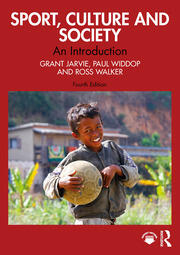 Sport, Culture and Society: An Introduction book cover