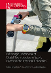 Routledge Handbook of Digital Technologies in Sport, Exercise and Physical Education book cover