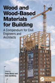 Wood and Wood-Based Materials for Building: A Compendium for Civil Engineers and Architects book cover