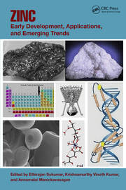 Zinc: Early Development, Applications, and Emerging Trends book cover