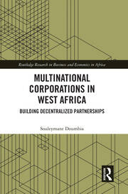 Multinational Corporations in West Africa: Building Decentralized Partnerships book cover