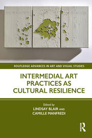 Intermedial Art Practices as Cultural Resilience book cover