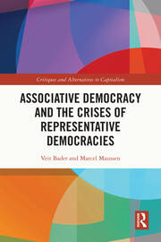 Associative Democracy and the Crises of Representative Democracies book cover