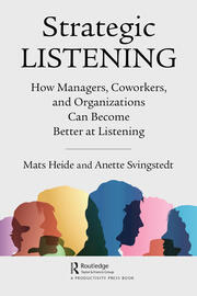 Strategic Listening: How Managers, Coworkers, and Organizations Can Become Better at Listening book cover
