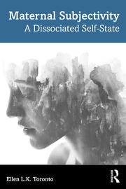 Maternal Subjectivity: A Dissociated Self-State book cover