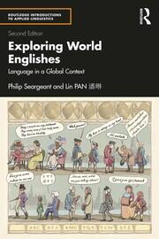 Exploring World Englishes: Language in a Global Context book cover