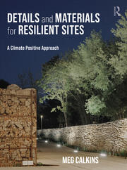 Details and Materials for Resilient Sites: A Climate Positive Approach book cover