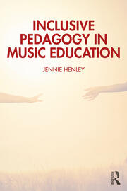 Inclusive Pedagogy in Music Education book cover