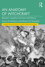 An Anatomy of Witchcraft: Between Cognitive Sciences and History book cover