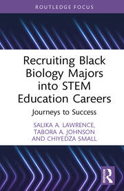 Recruiting Black Biology Majors into STEM Education Careers: Journeys to Success book cover