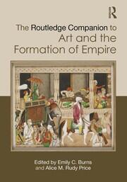 The Routledge Companion to Art and the Formation of Empire book cover