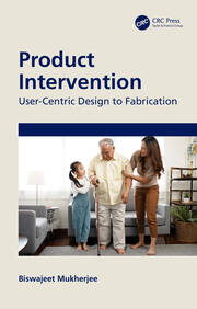 Product Intervention: User-Centric Design to Fabrication book cover
