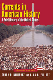 Currents in American History: A Brief History of the United States, Volume II: From 1861: A Brief History of the United States, Volume II: From 1861 book cover