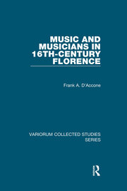 Music and Musicians in 16th-Century Florence book cover