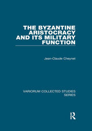 The Byzantine Aristocracy and its Military Function book cover