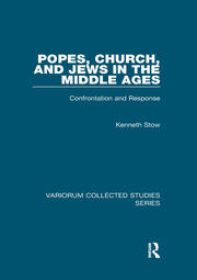 Popes, Church, and Jews in the Middle Ages: Confrontation and Response book cover