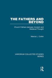 The Fathers and Beyond: Church Fathers between Ancient and Medieval Thought book cover