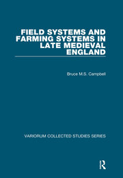 Field Systems and Farming Systems in Late Medieval England book cover