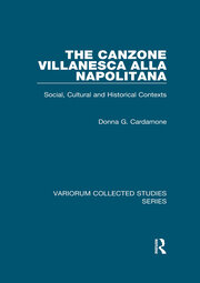 The canzone villanesca alla napolitana: Social, Cultural and Historical Contexts book cover