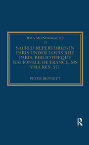 Sacred Repertories in Paris under Louis XIII: Paris, Bibliothèque nationale de France, MS Vma rés. 571 book cover
