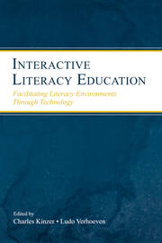 Interactive Literacy Education: Facilitating Literacy Environments Through Technology book cover