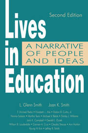 Lives in Education: A Narrative of People and Ideas book cover