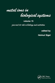 Metal Ions in Biological Systems: Volume 15: Zinc and its Role in Biology and Nutrition book cover