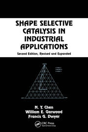 Shape Selective Catalysis in Industrial Applications, Second Edition, book cover