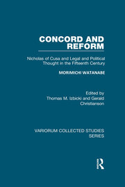 Concord and Reform: Nicholas of Cusa and Legal and Political Thought in the Fifteenth Century book cover