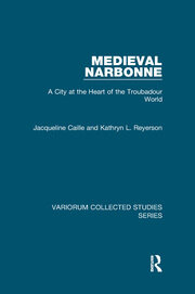 Medieval Narbonne: A City at the Heart of the Troubadour World book cover
