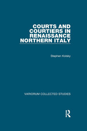 Courts and Courtiers in Renaissance Northern Italy book cover