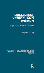 Humanism, Venice, and Women: Essays on the Italian Renaissance book cover
