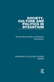 Society, Culture and Politics in Byzantium book cover