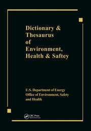 Dictionary & Thesaurus of Environment, Health & Safety book cover