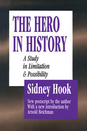 The Hero in History: A Study in Limitation and Possibility book cover