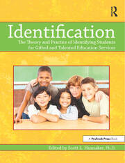 Identification: The Theory and Practice of Identifying Students for Gifted and Talented Education Services book cover