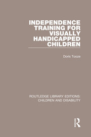 Independence Training for Visually Handicapped Children book cover